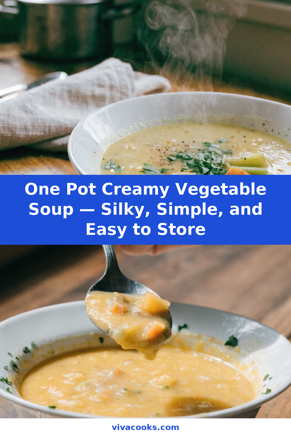 One Pot Creamy Vegetable Soup