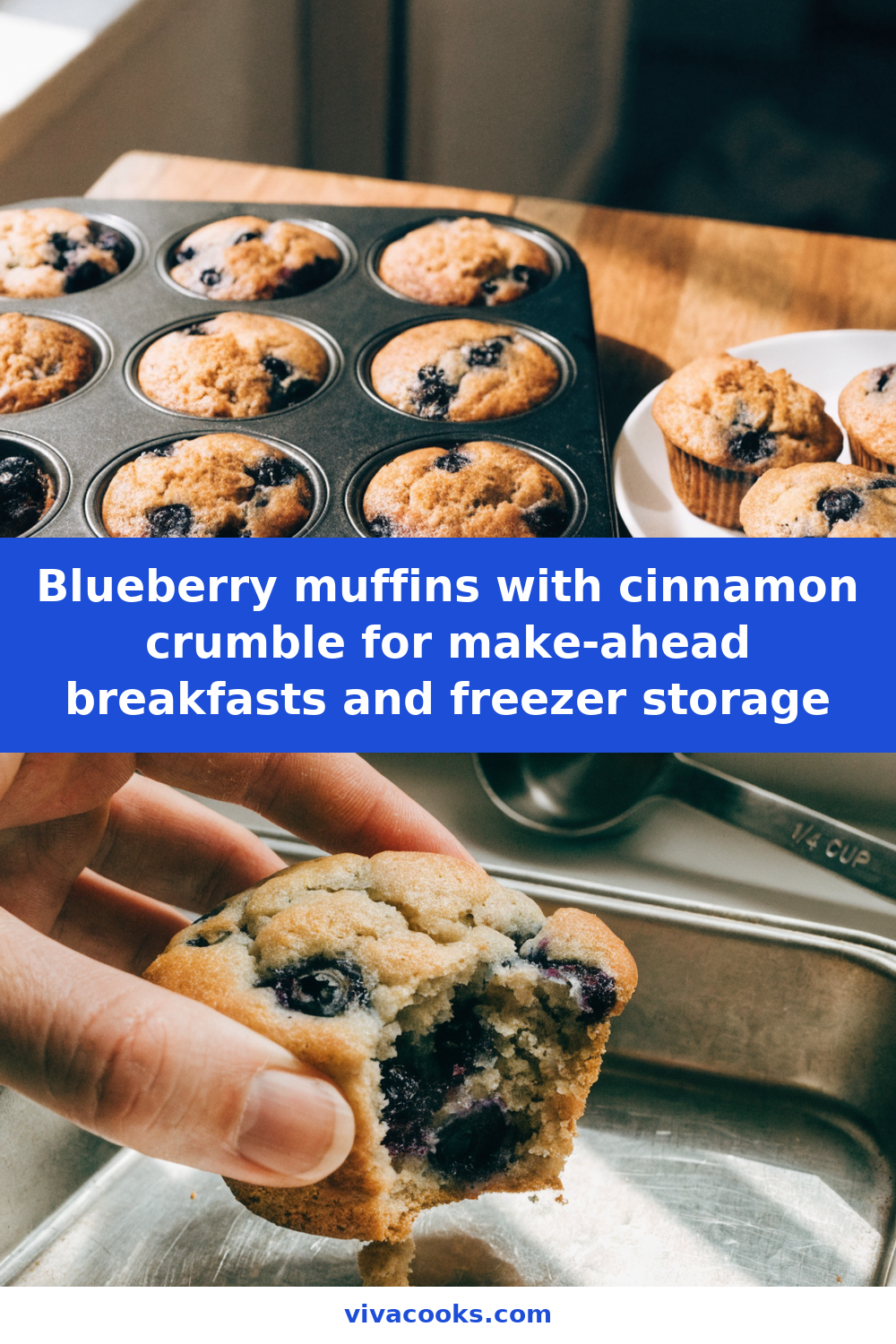 Blueberry muffins with cinnamon crumble for make-ahead breakfasts and freezer storage Pinterest recipe pin